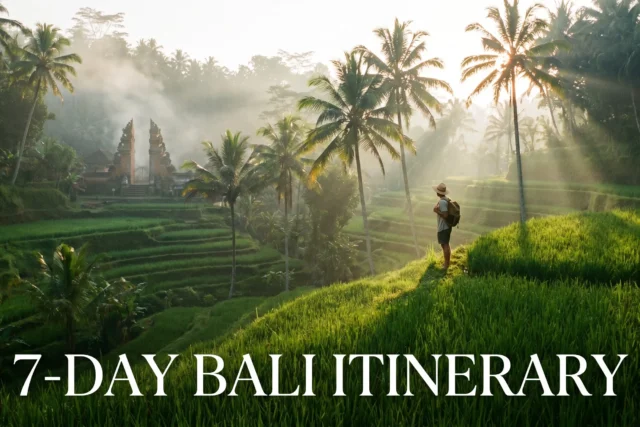 Bali 7-Day Itinerary: A Realistic Week, Base by Base (2026)